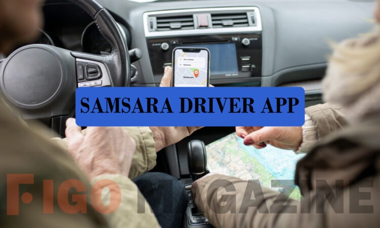 Samsara Driver App
