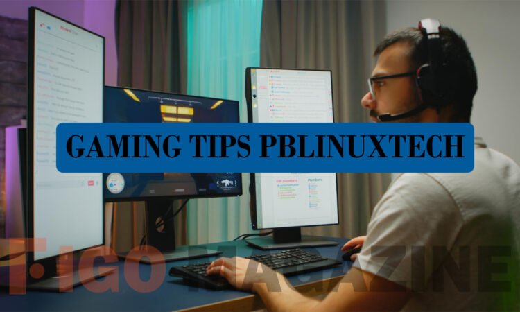 Gaming Tips PBLinuxTech