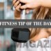 Fitness Tip of the Day